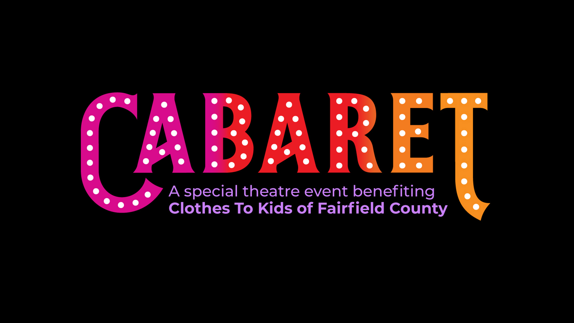 Cabaret Fundraiser Benefiting Clothes To Kids of Fairfield County